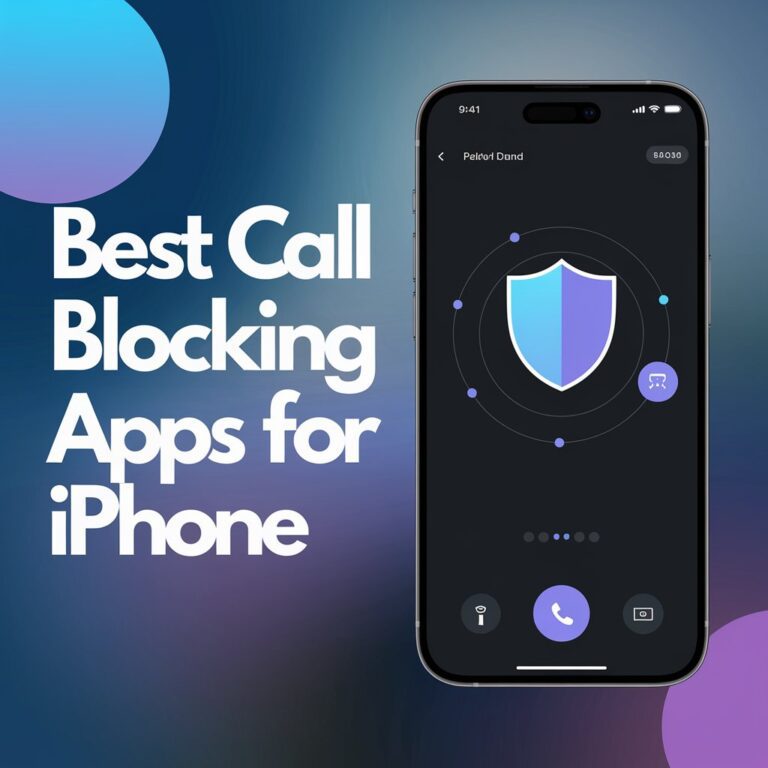 Lastest Best Call Blocking Apps for iPhone to Stop Spam Calls