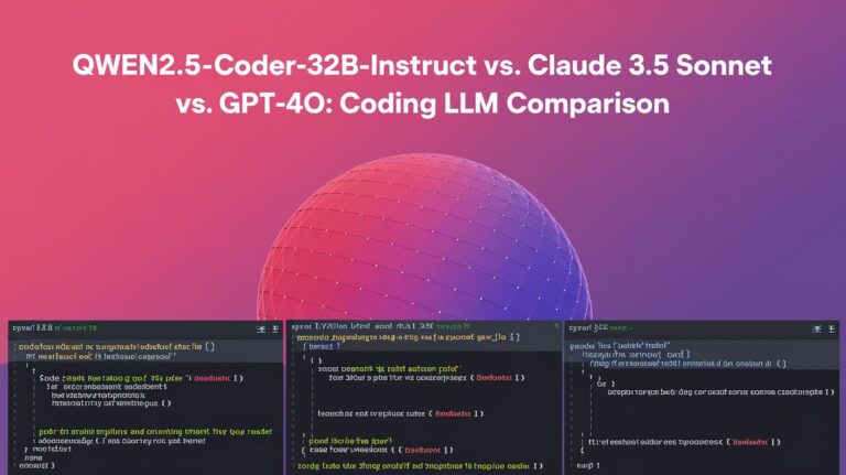 Qwen2.5-Coder-32B-Instruct vs. Claude 3.5 Sonnet vs. GPT-4o: Coding LLM Comparison